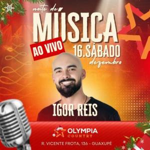 Igor Reis canta hoje no Olympia Country