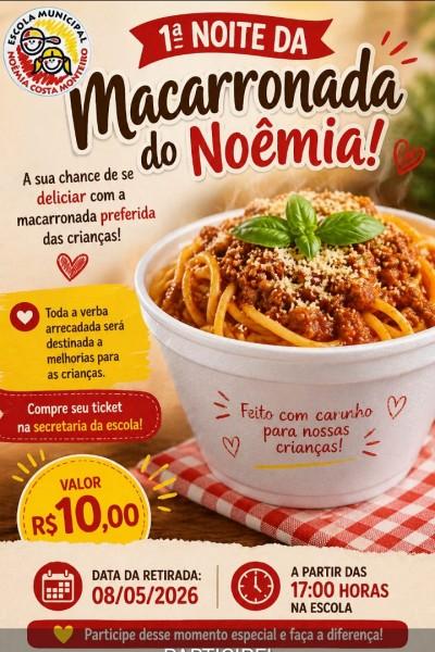 Escola Municipal No�mia Costa Monteiro promove 1� Noite da Macarronada em Guaxup�