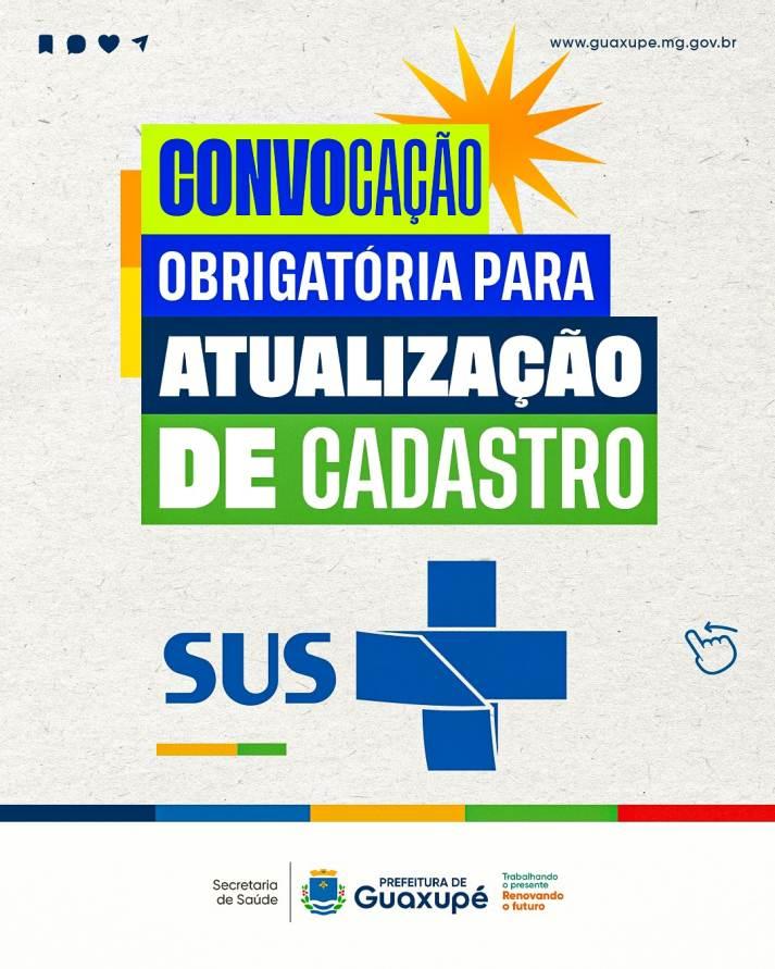 Guaxup� realizar� atualiza��o obrigat�ria do cadastro do SUS neste s�bado