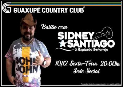 Artista Sidney Santiago promoverá bailão no Guaxupé Country Club dia 10