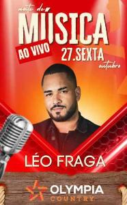 Léo Fraga exibe espetáculo hoje no Olympia Country