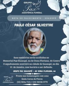 Funer�ria PAX Guaxup� informa o falecimento de Paulo C�sar Silvestre