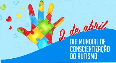 Dia Mundial de Conscientiza��o do Autismo refor�a import�ncia da inclus�o e do respeito