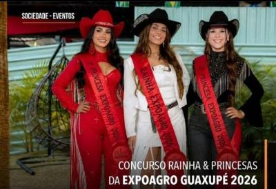 Concurso Rainha e Princesas Expoagro Guaxup� 2026 apresenta a beleza feminina da festa macrorregional