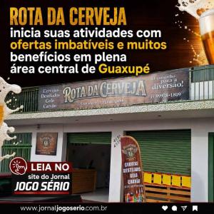 ROTA DA CERVEJA inicia suas atividades com ofertas imbat�veis e muitos benef�cios em plena �rea central de Guaxup�
