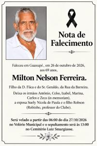 Falece, aos 69 anos, o guaxupeano Milton Nelson Ferreira 